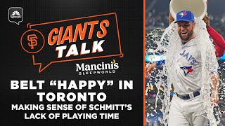 Brandon Belt ‘happy’ in Toronto making sense of Casey Schmitt’s lack of playing time  Giants Talk [upl. by Melda438]