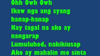 Ikaw Nga  South Border amp Jonalyn Viray Lyrics [upl. by Ayanej]