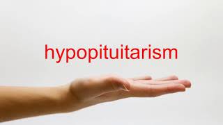 How to Pronounce hypopituitarism  American English [upl. by Marleen]