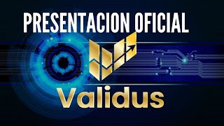 VALIDUS Presentación Oficial de Negocio [upl. by Kendricks]