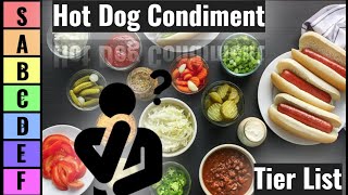 Hot Dog Condiments Tier List [upl. by Norrahs]