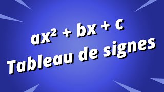 Tableau de signe dun polynôme du second degré  exercice corrigé  Partie 2 [upl. by Sorce429]