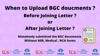 When to Upload TCS BGC Documents  Before Joining  or After Joining  TCS BGC Process Explanation [upl. by Nhaj]