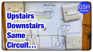 Wiring Diagram Using a 2 Gang Switch Downstairs amp Upstairs 2 Way Switched on the Same Circuit Fuse [upl. by Avron187]