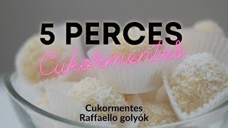 Raffaello golyók  5 perces cukormentes recept cukorbetegeknek diétázóknak fogyókúrázóknak [upl. by Fronnia904]