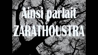 Ainsi parlait Zarathoustra  Livre audio entier complet texte intégral  Friedrich Nietzsche [upl. by Inod]