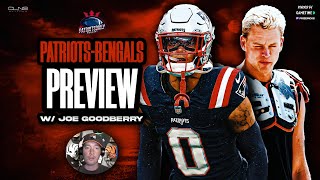 PatriotsBengals Preview w Joe Goodberry  Patriots Daily [upl. by Ahsenad]