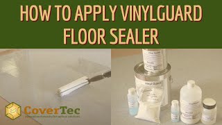 Vinyl Floor Guard Floor Sealer [upl. by Odrautse]