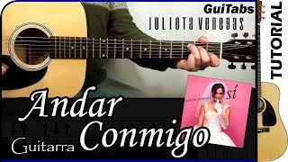 Cómo tocar ANDAR CONMIGO 👰  Julieta Venegas  Tutorial GUITARRA 🎸  GuiTabs N°096 [upl. by Abbott298]