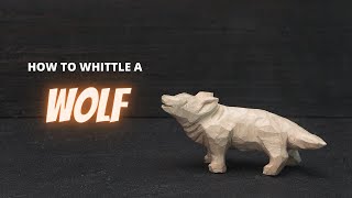 How to Whittle a Wolf  Step By Step Beginner Wood Carving Project [upl. by Icul]