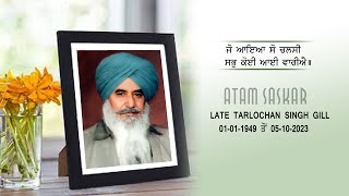 LIVE ATAM SASKAR LATE TARLOCHAN SINGH GILL [upl. by Bilow512]