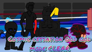 COSMIC CESSATION GOD GOD MODE CLEAR 1st winner [upl. by Armelda]