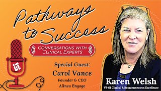 Ep 8 Pathways to Success  Lets Talk about Managed Care with Carol Vance [upl. by Christal]