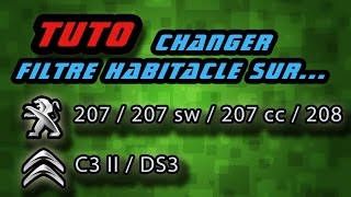 TUTO changer filtre habitacle 207207sw207cc208C3 IIDS3 how to change cabin air filter HD [upl. by Marcellus273]