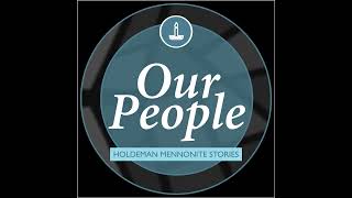 Trailer Our People  Holdeman Mennonite Stories [upl. by Tenney]