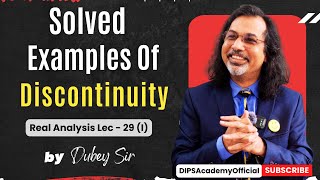 Solved Examples Of Discontinuity  Real Analysis Lec 29 I by Dubey Sir  CSIR NET  IIT JAM Math [upl. by Etireugram]