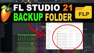 How To Find Your Backup Files In FL Studio 21 FLP Backup Folder [upl. by Munro]