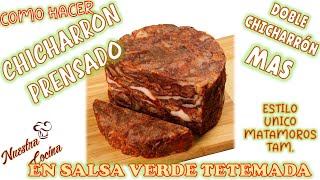 ✅ Chicharrón prensado en salsa verde tatemada X2 DOBLE Chicharrón 🤤 😋 👌 Nuestra Cocina ❤ [upl. by Tloc]