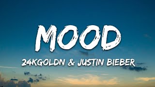 24kGoldn  Mood Remix Lyrics ft Justin Bieber J Balvin Iann Dior [upl. by Calvinna983]