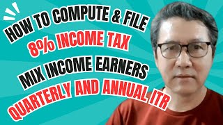 How to Compute amp File 8 Income Tax for Mixed Income Earners  Complete Guide with eBIRForms [upl. by Pablo338]