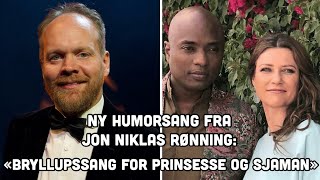 Bryllupssang for prinsesse og sjaman  Jon Niklas Rønning [upl. by Ahsetal724]