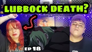 LUBBOCK DEATH AKAME GA KILL ll EPISODE 18 ll REACTION [upl. by Ime]