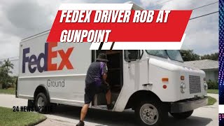 FEDEX DRIVER ROBBED AT GUNPOINT truckdriver [upl. by Amikat]