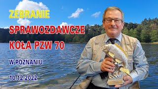 Zebranie Sprawozdawcze Koła PZW 70 w Poznaniu 2022 [upl. by Nevah179]