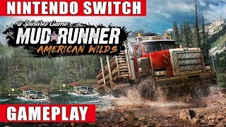 MudRunner  American Wilds Edition Nintendo Switch Gameplay [upl. by Lammond502]