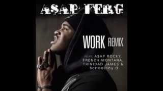 AAP Ferg  Work REMIX Clean [upl. by Aspasia]