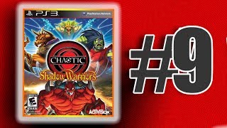 Lets Play Chaotic Shadow Warriors Part 9  Wheres Maxxor [upl. by Yelknirb544]