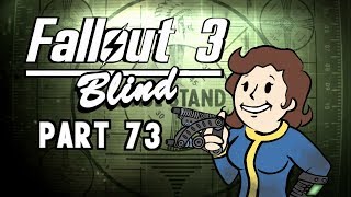 Let’s Play Fallout 3  Blind  Part 73 …But It Was Aliens [upl. by Aital]