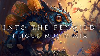 Adventuring into the Feywild  1 Hour RPG Music Mix for the Plane of the Fey [upl. by Galatea]