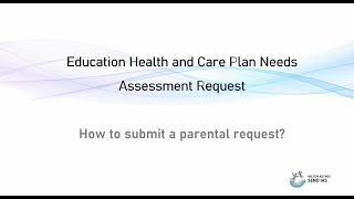 How to submit a parental request for an EHC Needs Assessment [upl. by Alan]