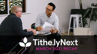 Tithely Next March 2021 Recap [upl. by Oynotna]