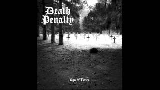 Death Penalty  Sign of Times OFFICIAL [upl. by Tima667]