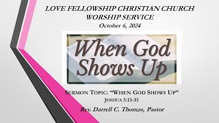 LFCC Worship Service 1062024Sermon Topic quotWhen God Shows Upquot [upl. by Anselme]