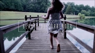 Jonathan and Melissa Helser  Beautiful Surrender Official Lyric Video  Beautiful Surrender [upl. by Diaz]