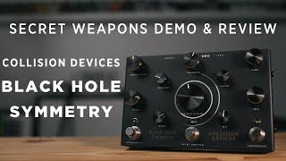 MASSIVE Shoegaze Tone Collision Devices Black Hole Symmetrys  Secret Weapons Demo amp Review [upl. by Lissi]