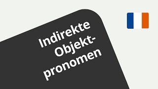 Die Verwendung der indirekten Objektpronomina lui und leur  Französisch  Grammatik [upl. by Natka951]