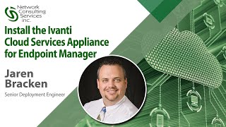 Install the Ivanti Cloud Services Appliance for Endpoint Manager [upl. by Ahsiekim498]