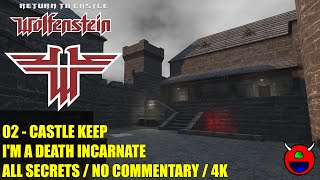 Return to Castle Wolfenstein  02 Castle Keep  All Secrets UHD 4K [upl. by Comras923]