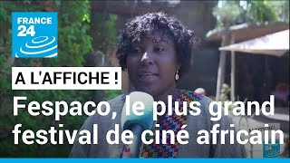 Fespaco 2023  Ouagadougou capitale du cinéma africain • FRANCE 24 [upl. by Seniag]