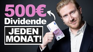 Jeden Monat 500€ Dividende So gehts mit diesen 9 Aktien [upl. by Otrepur288]