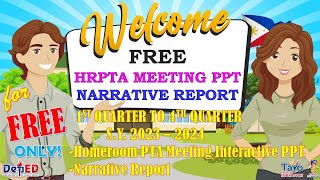 FREE HOMEROOM PTA MEETING PPT amp NARRATIVE REPORT FROM FIRST QUARTER  FOURTH QUARTER SY 20232024 [upl. by Eeresed]