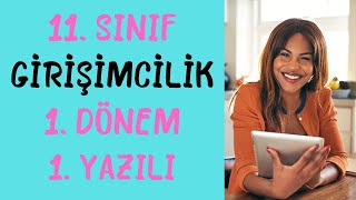 11 Sınıf Girişimcilik 1 Dönem 1 Yazılı [upl. by Aenej367]