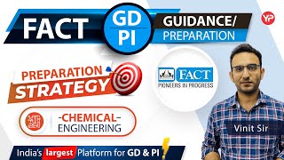 FACT GD amp Interview Preparation for Chemical Engineering  Preparation Strategy [upl. by Larred]