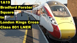 1A19 Bradford Forster Square to London Kings Cross Class 801 LNER [upl. by Talley953]