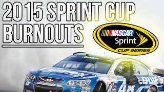 NASCAR  2015 Sprint Cup Burnouts [upl. by Eelarbed]