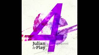 Julian le Play  4 Gewinnt Song [upl. by Ettenim]